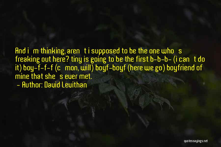 David Levithan Will Grayson Quotes By David Levithan