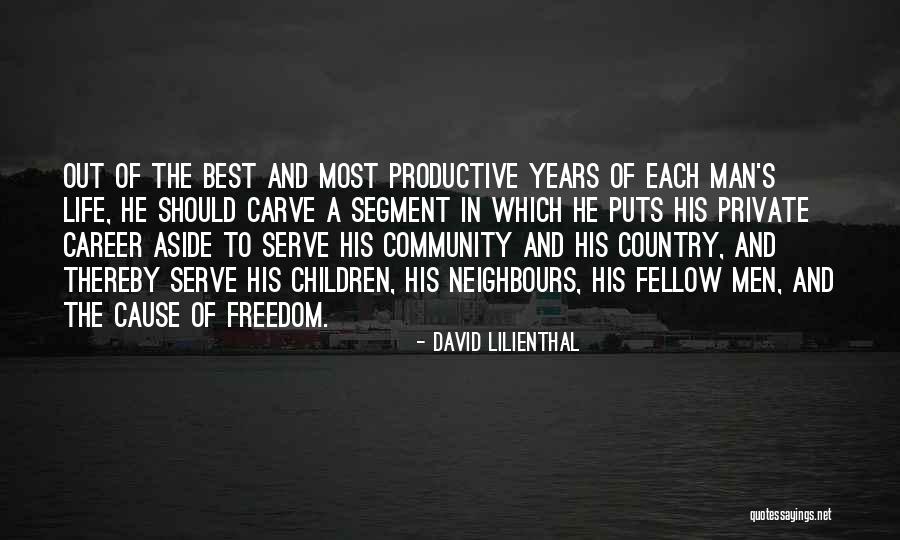 David Lilienthal Quotes 304113 David Lilienthal Quotes 304113
