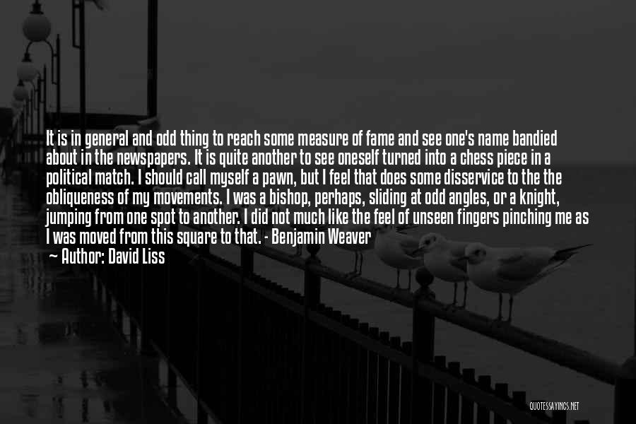 David Liss Quotes 1140045