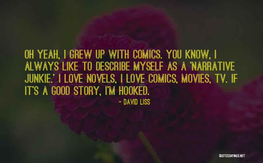 David Liss Quotes 1576524 David Liss Quotes 1576524