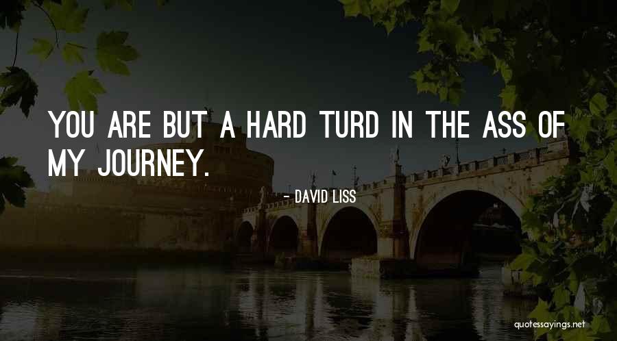 David Liss Quotes 1584667