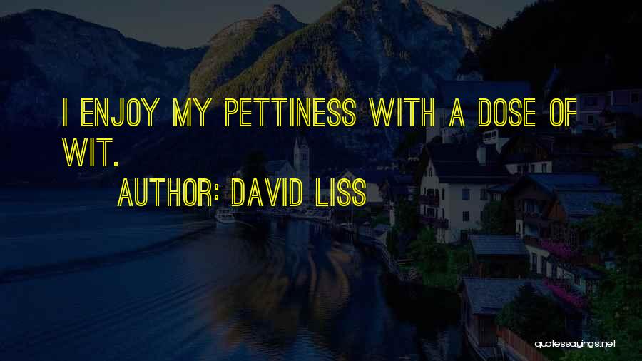 David Liss Quotes 1746990