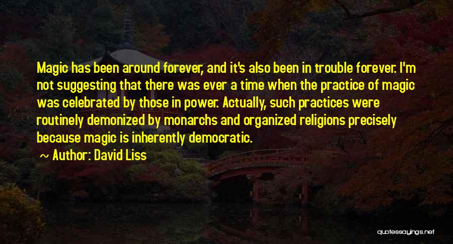 David Liss Quotes 1871736
