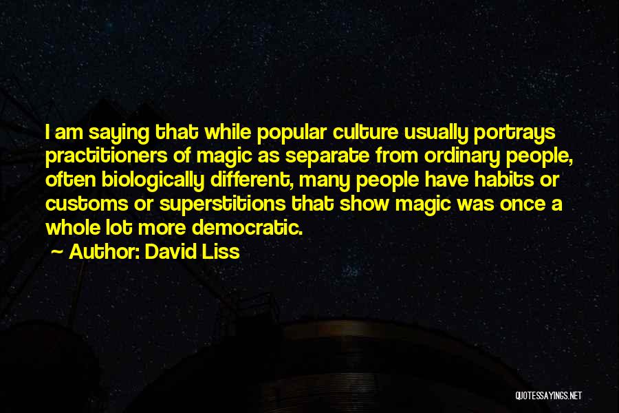 David Liss Quotes 1925228