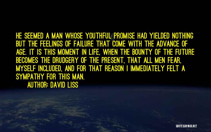 David Liss Quotes 2056036