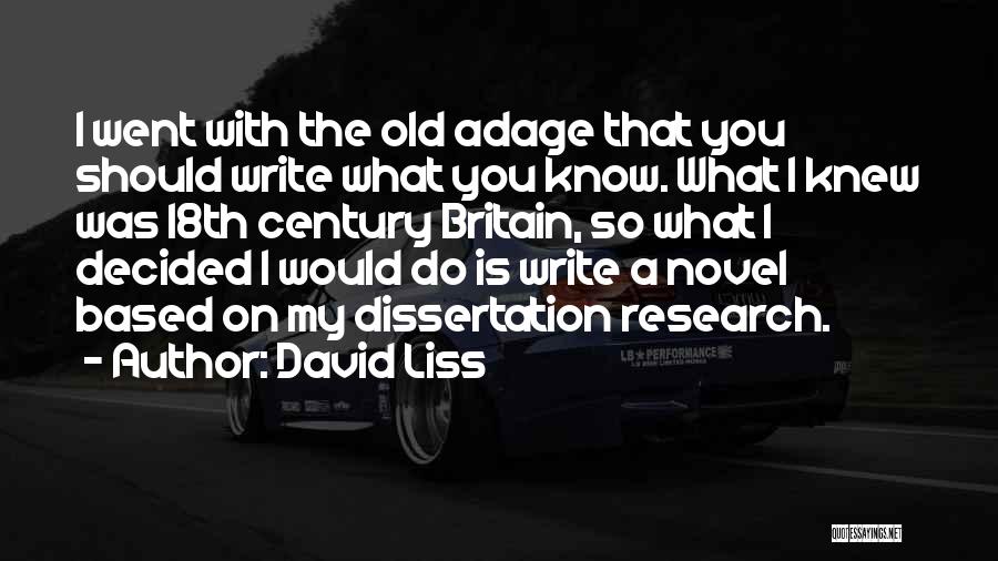 David Liss Quotes 2137073