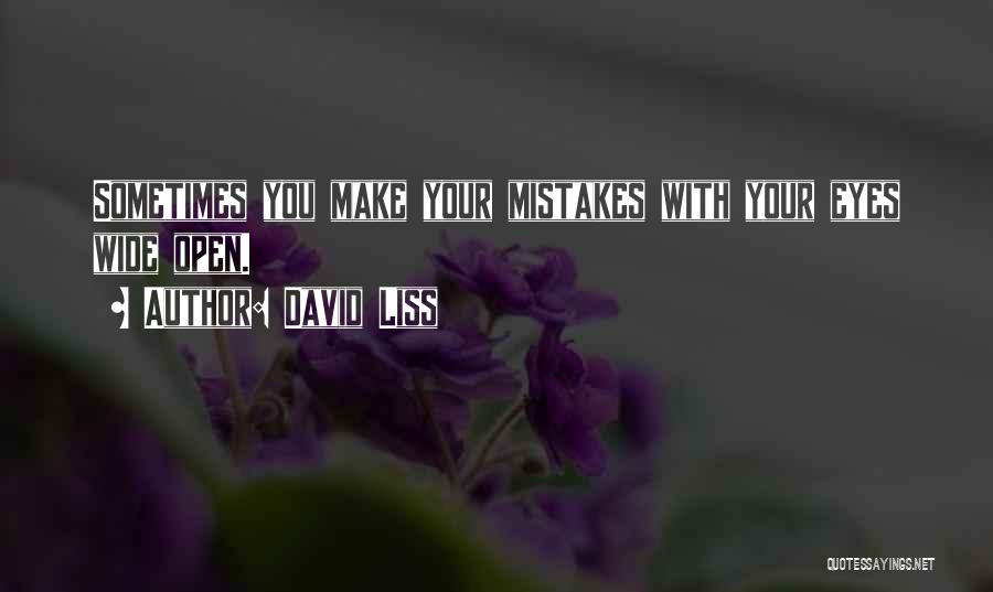 David Liss Quotes 242379