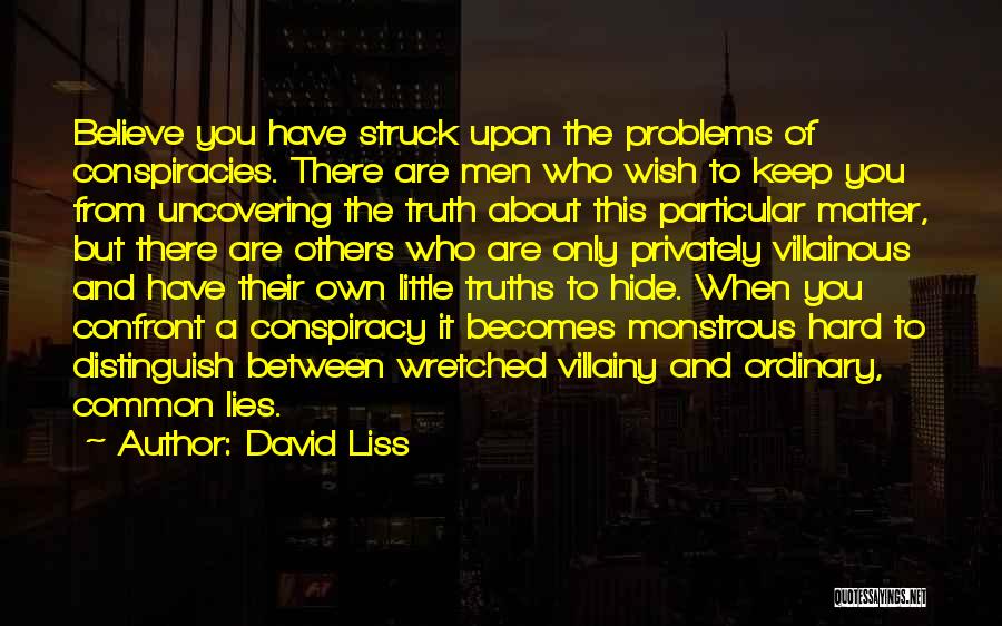 David Liss Quotes 955250