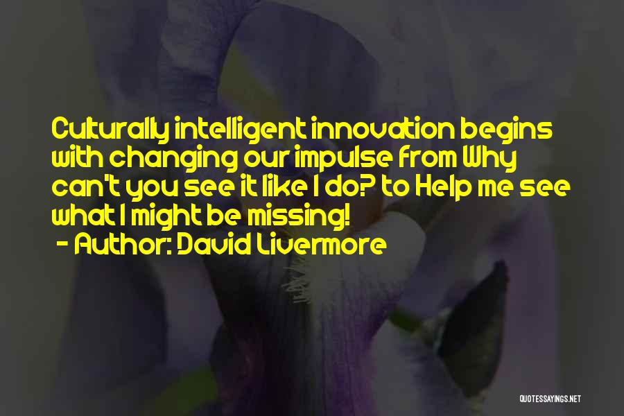 David Livermore Quotes 1352472