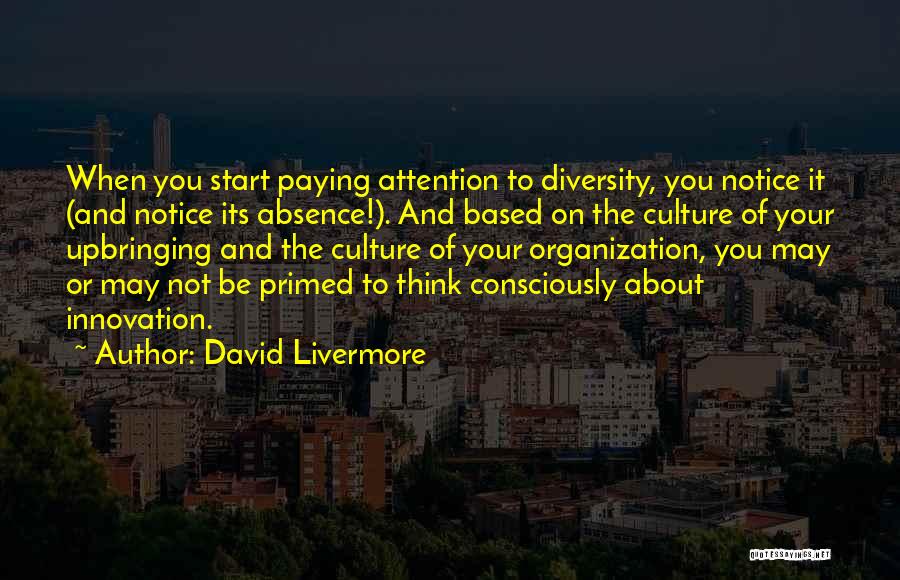 David Livermore Quotes 1996178