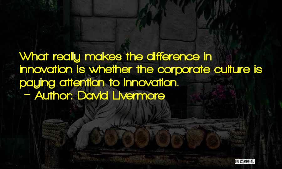 David Livermore Quotes 267896