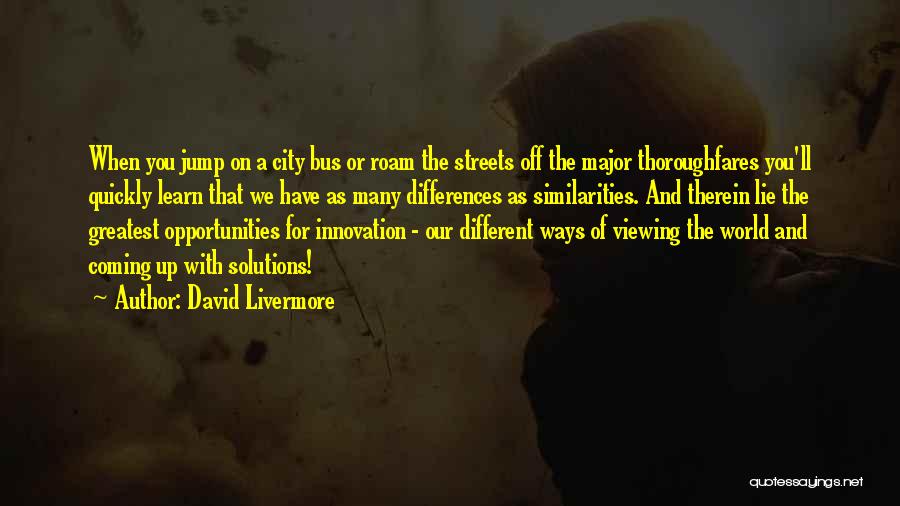 David Livermore Quotes 656854