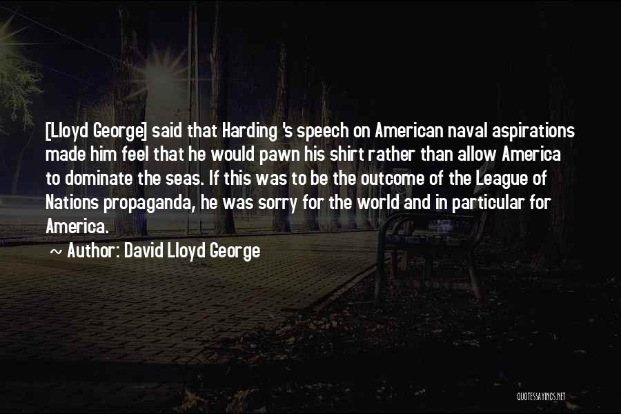 David Lloyd George Quotes 1161510