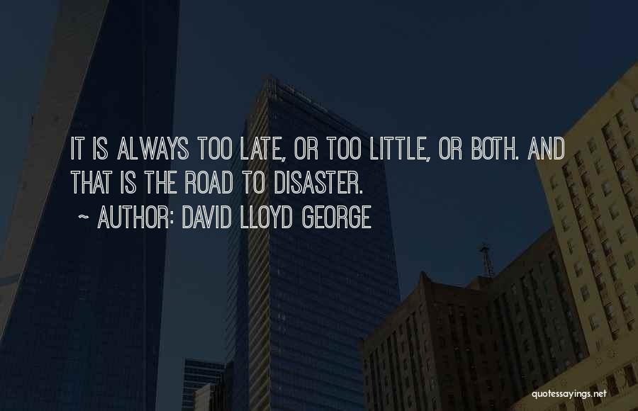 David Lloyd George Quotes 1357288