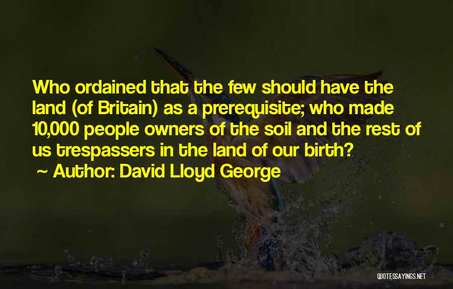 David Lloyd George Quotes 1566149