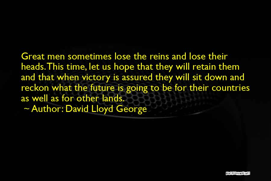 David Lloyd George Quotes 940623