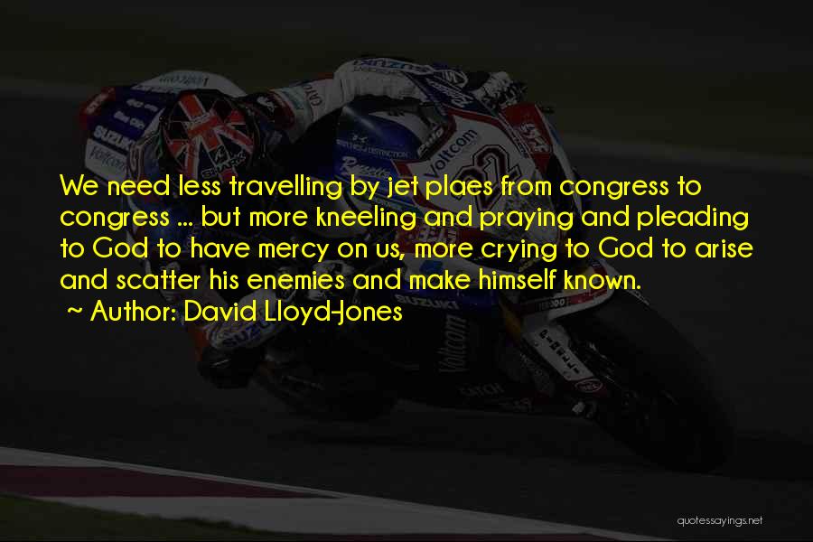 David Lloyd-Jones Quotes 1551064