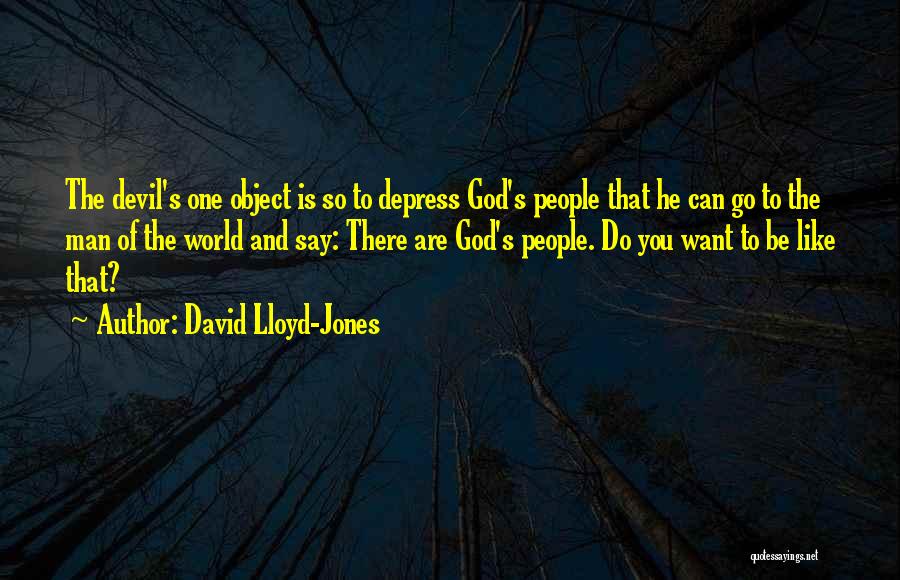 David Lloyd-Jones Quotes 1632702