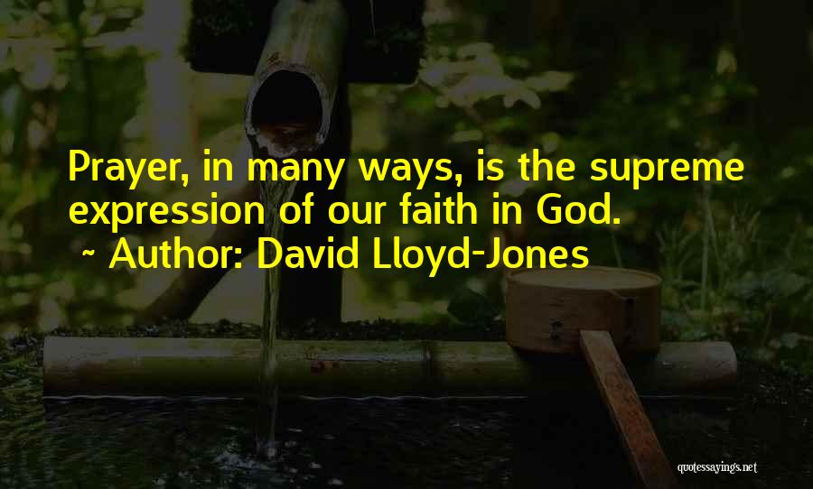 David Lloyd-Jones Quotes 2124560