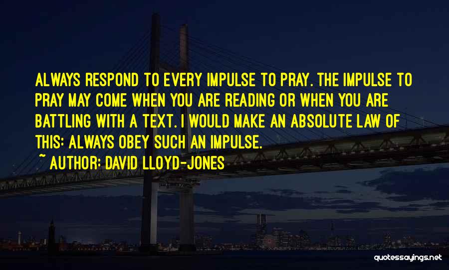 David Lloyd-Jones Quotes 2202700