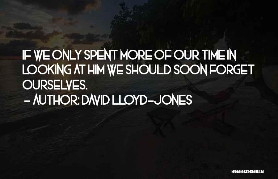 David Lloyd-Jones Quotes 229517