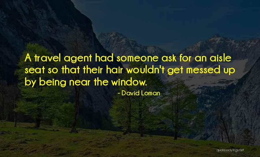 David Loman Quotes 768075