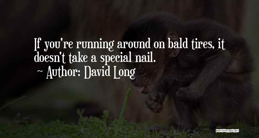David Long Quotes 1608994