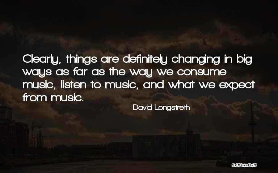 David Longstreth Quotes 1253173