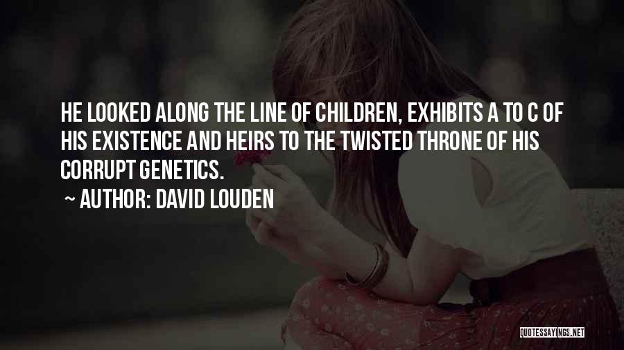 David Louden Quotes 1903513