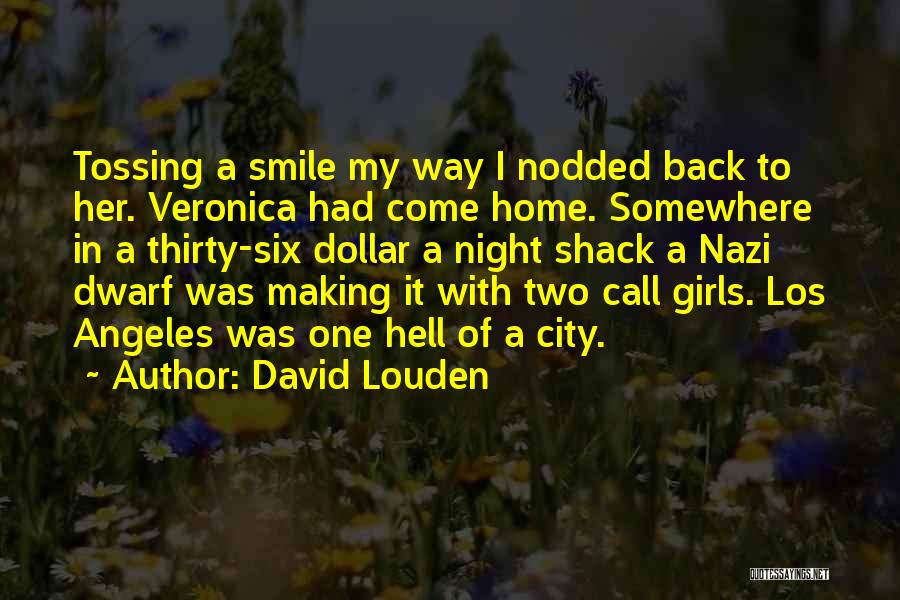 David Louden Quotes 2221262