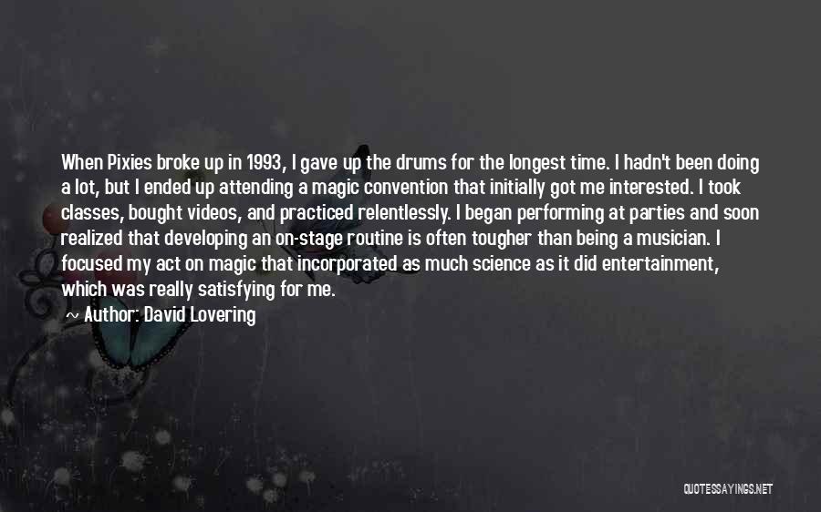 David Lovering Quotes 1513223