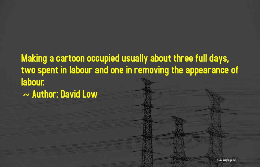 David Low Quotes 2143117