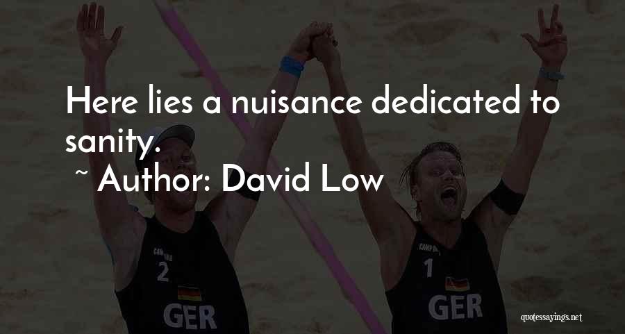 David Low Quotes 558020