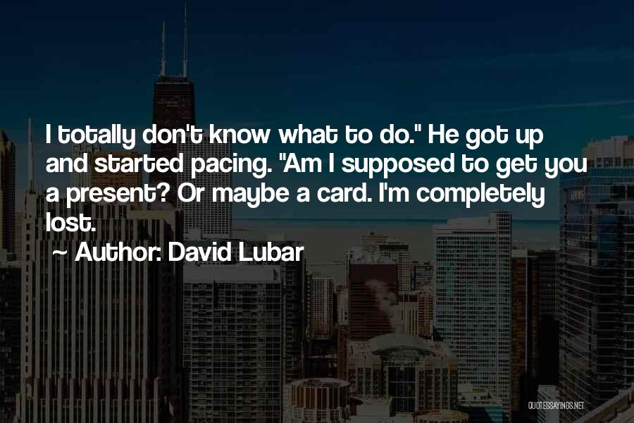 David Lubar Quotes 2162063