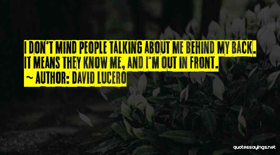 David Lucero Quotes 1627029