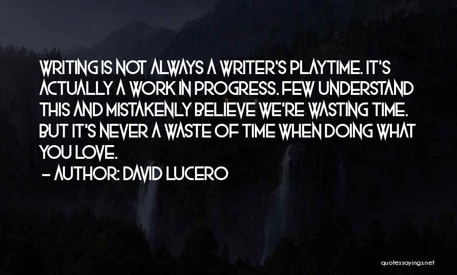 David Lucero Quotes 333222