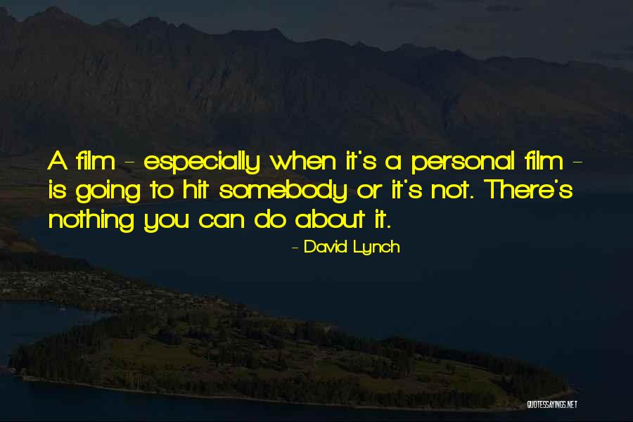David Lynch Quotes 1019348 David Lynch Quotes 1019348