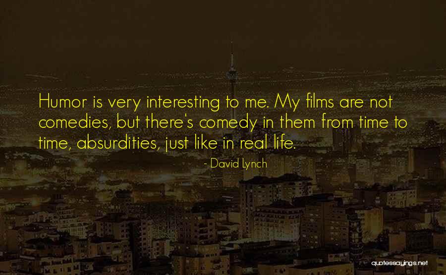 David Lynch Quotes 1414672