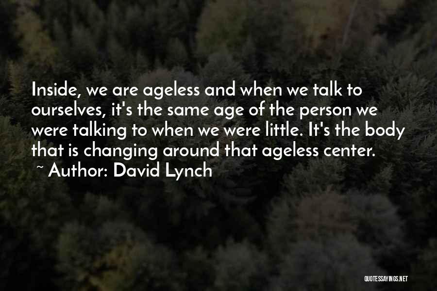 David Lynch Quotes 1416405