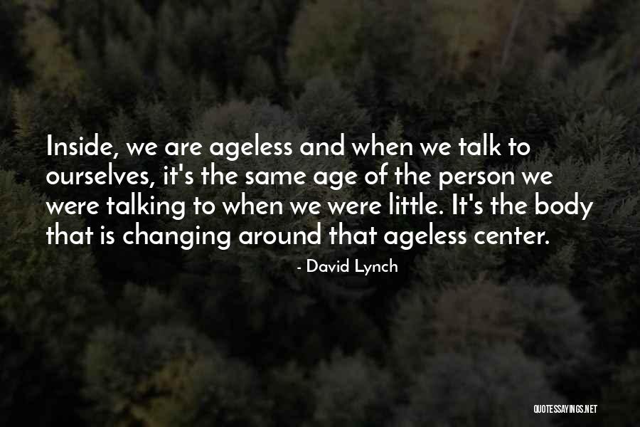 David Lynch Quotes 1416405