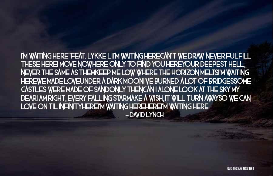 David Lynch Quotes 1489409 David Lynch Quotes 1489409