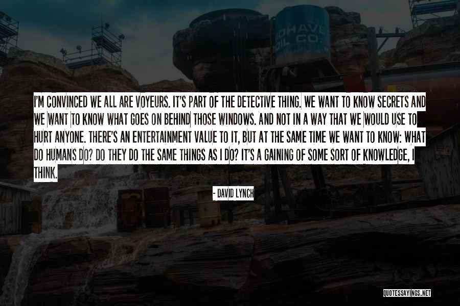 David Lynch Quotes 1518367 David Lynch Quotes 1518367