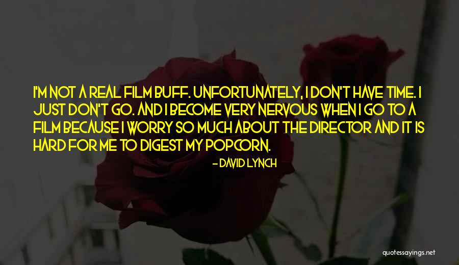 David Lynch Quotes 1687640 David Lynch Quotes 1687640