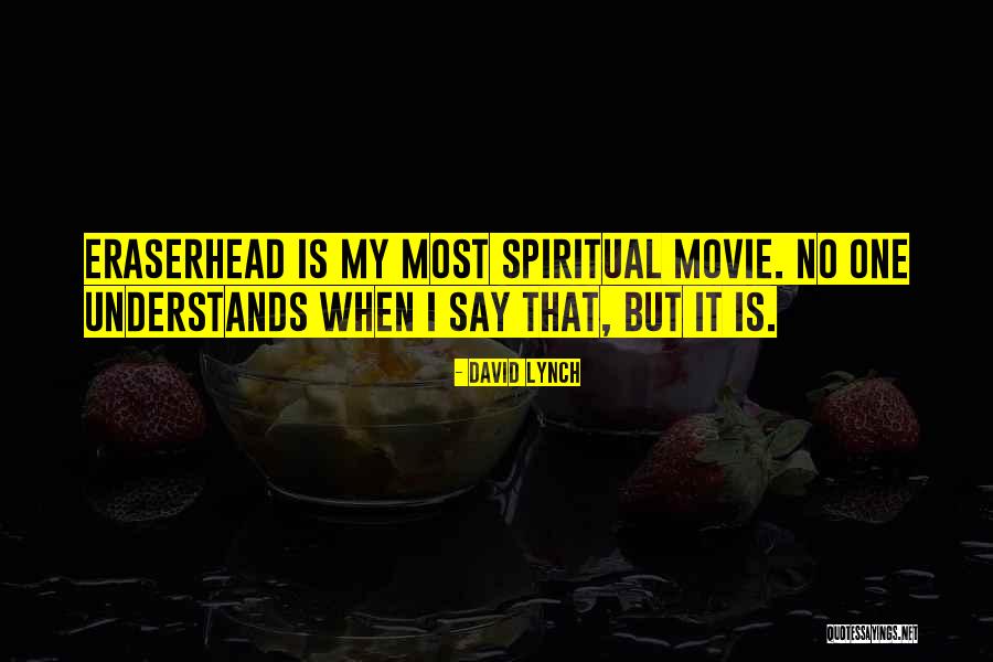David Lynch Quotes 1731344 David Lynch Quotes 1731344