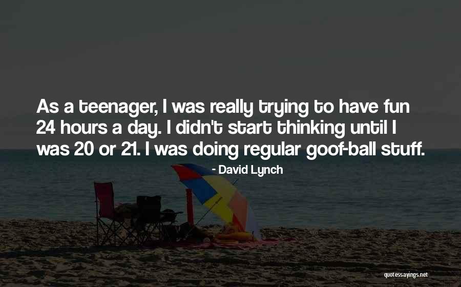 David Lynch Quotes 180949