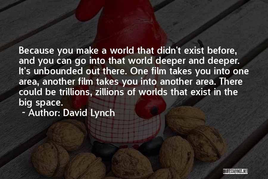 David Lynch Quotes 1878805