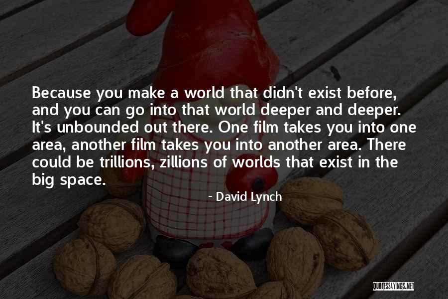 David Lynch Quotes 1878805