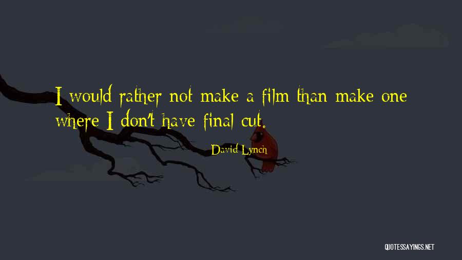 David Lynch Quotes 200250 David Lynch Quotes 200250