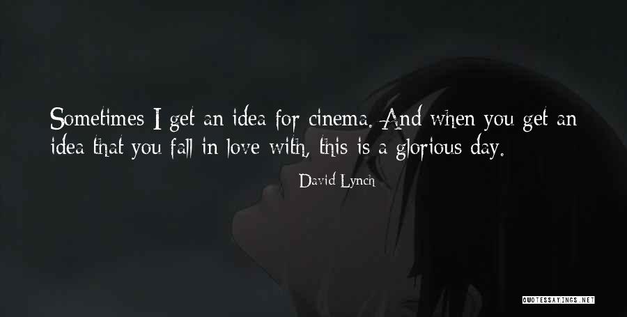 David Lynch Quotes 2201527 David Lynch Quotes 2201527