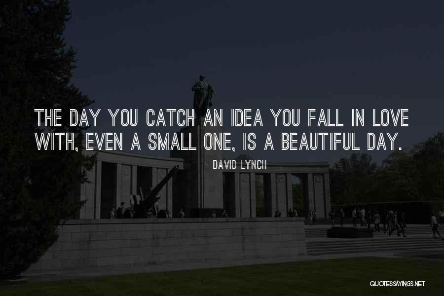 David Lynch Quotes 235599 David Lynch Quotes 235599